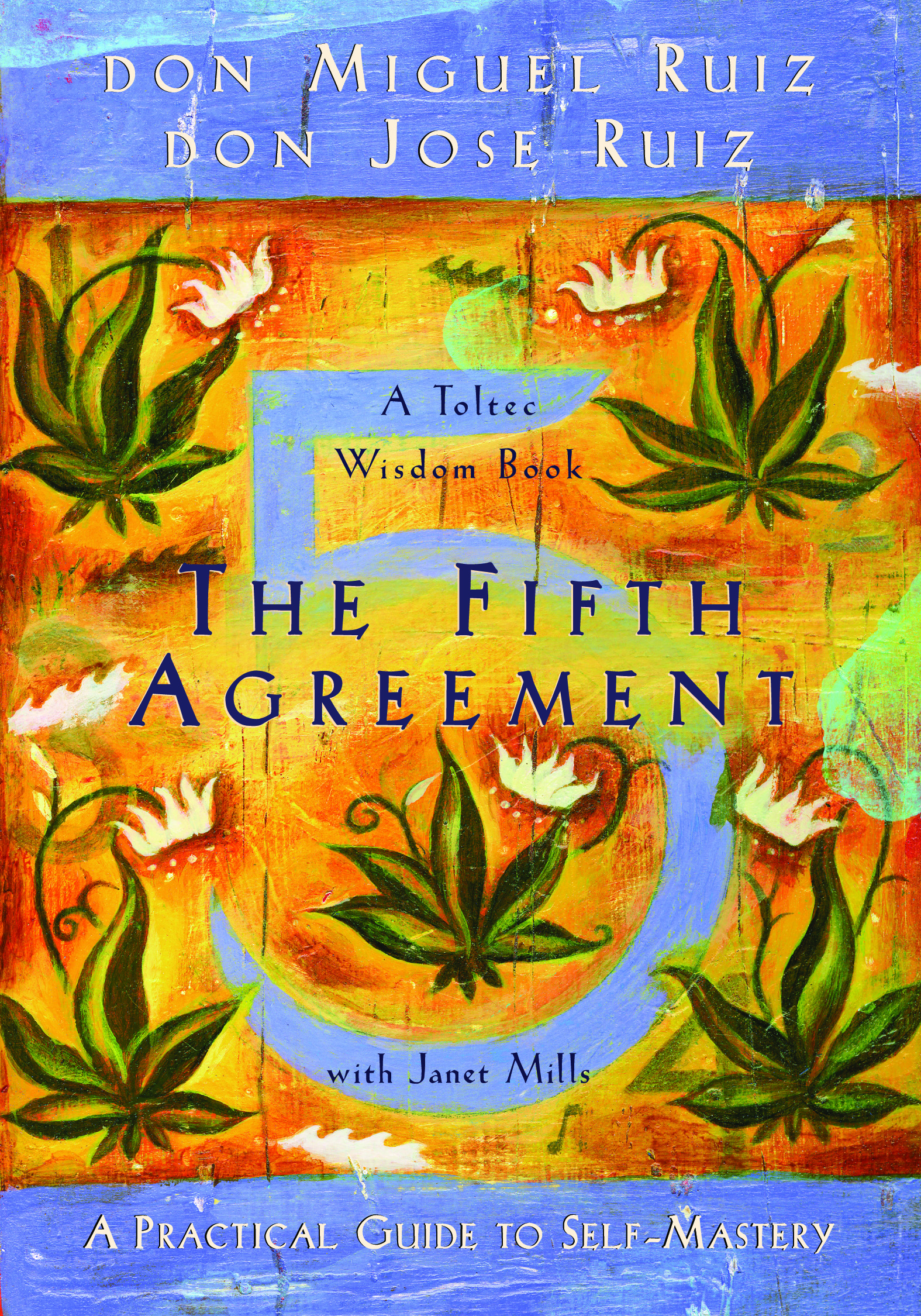 The Fifth Agreement don Miguel Ruiz